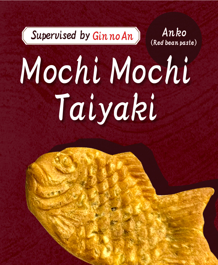 Mochi Mochi Taiyaki Anko supervised by “Gin no An”